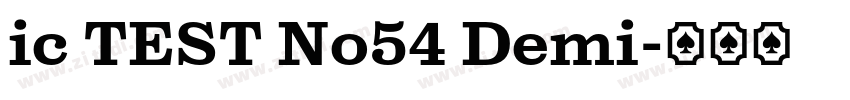 ic TEST No54 Demi字体转换 ic TEST No54 Demi字体转换